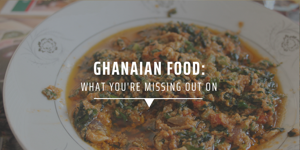 Ghanaian food