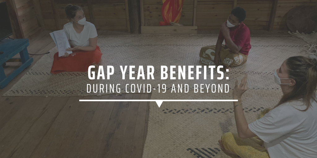 Gap year benefits during COVID-19 and beyond